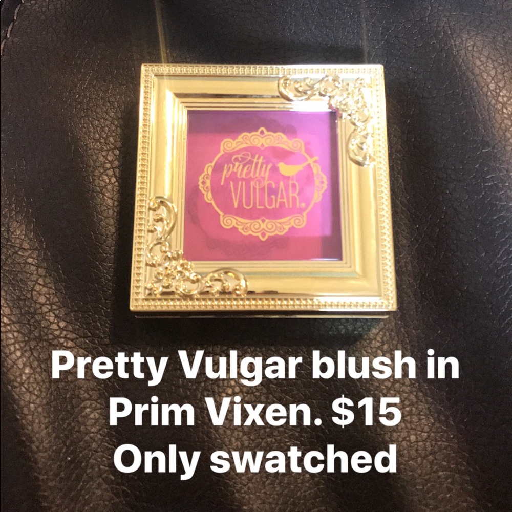 Pretty Vulgar Blush in Prim Vixen